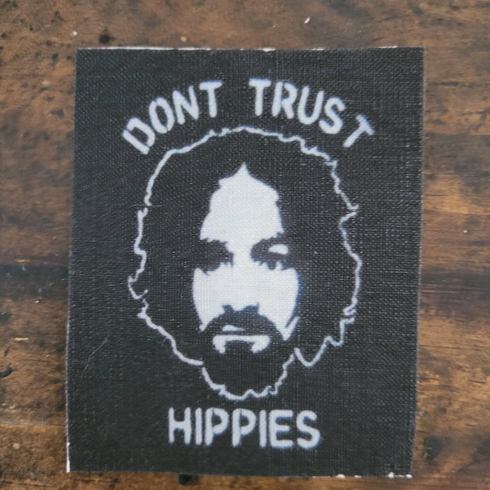 Don't Trust Hippies - L'Insoumis Clothing