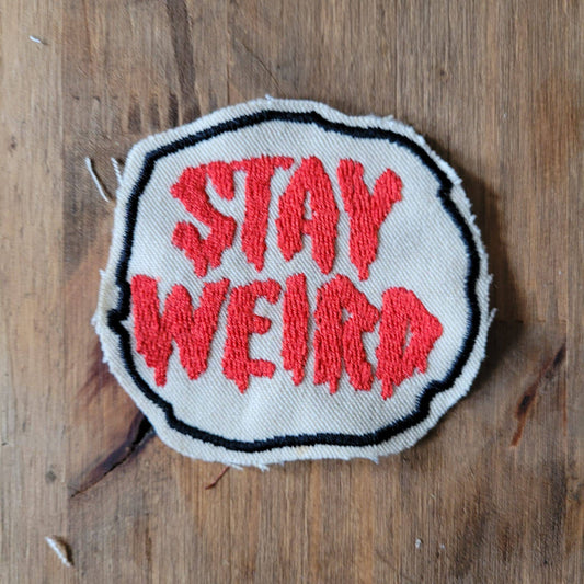 Stay weird - L'Insoumis Clothing