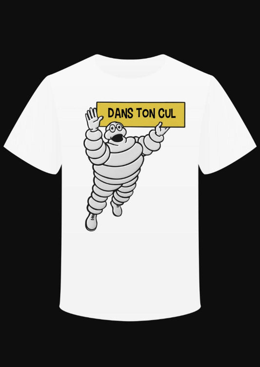 T-shirt "Michelin Dans ton Cul" - L'Insoumis Clothing