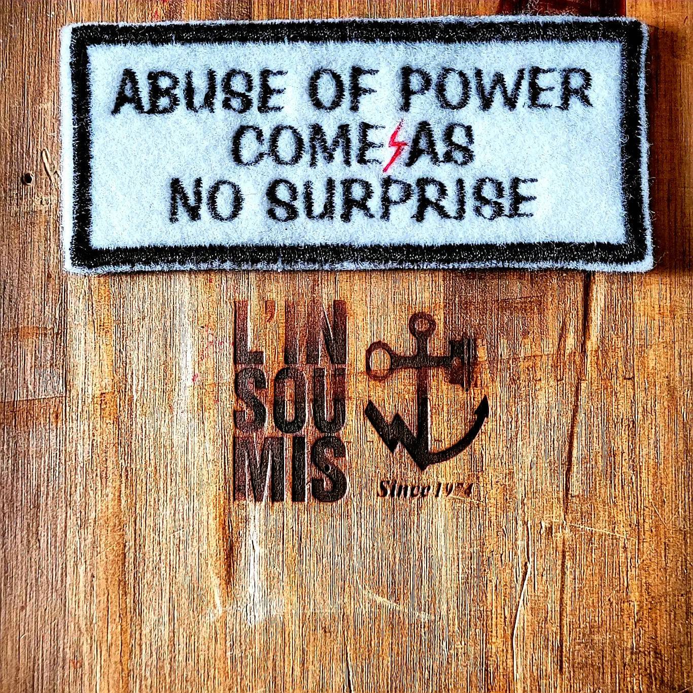 Abuse of Power ... - L'Insoumis Clothing