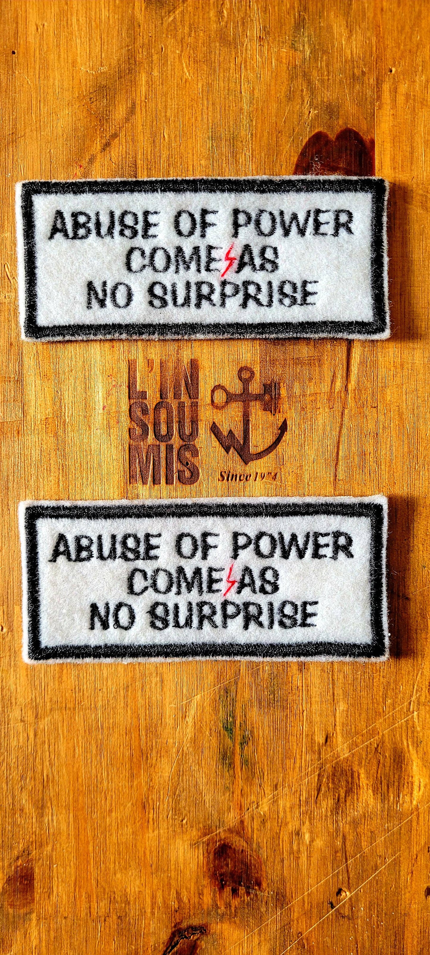 Abuse of Power ... - L'Insoumis Clothing