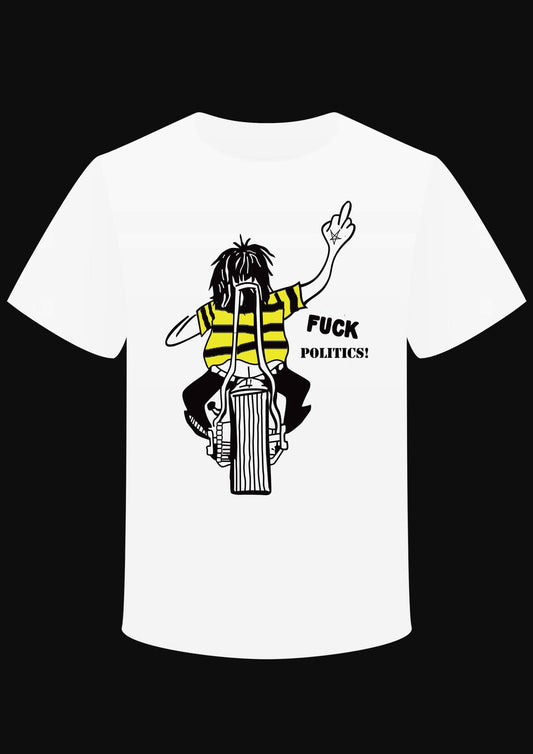 T-shirt "FUCK Politics" - L'Insoumis Clothing