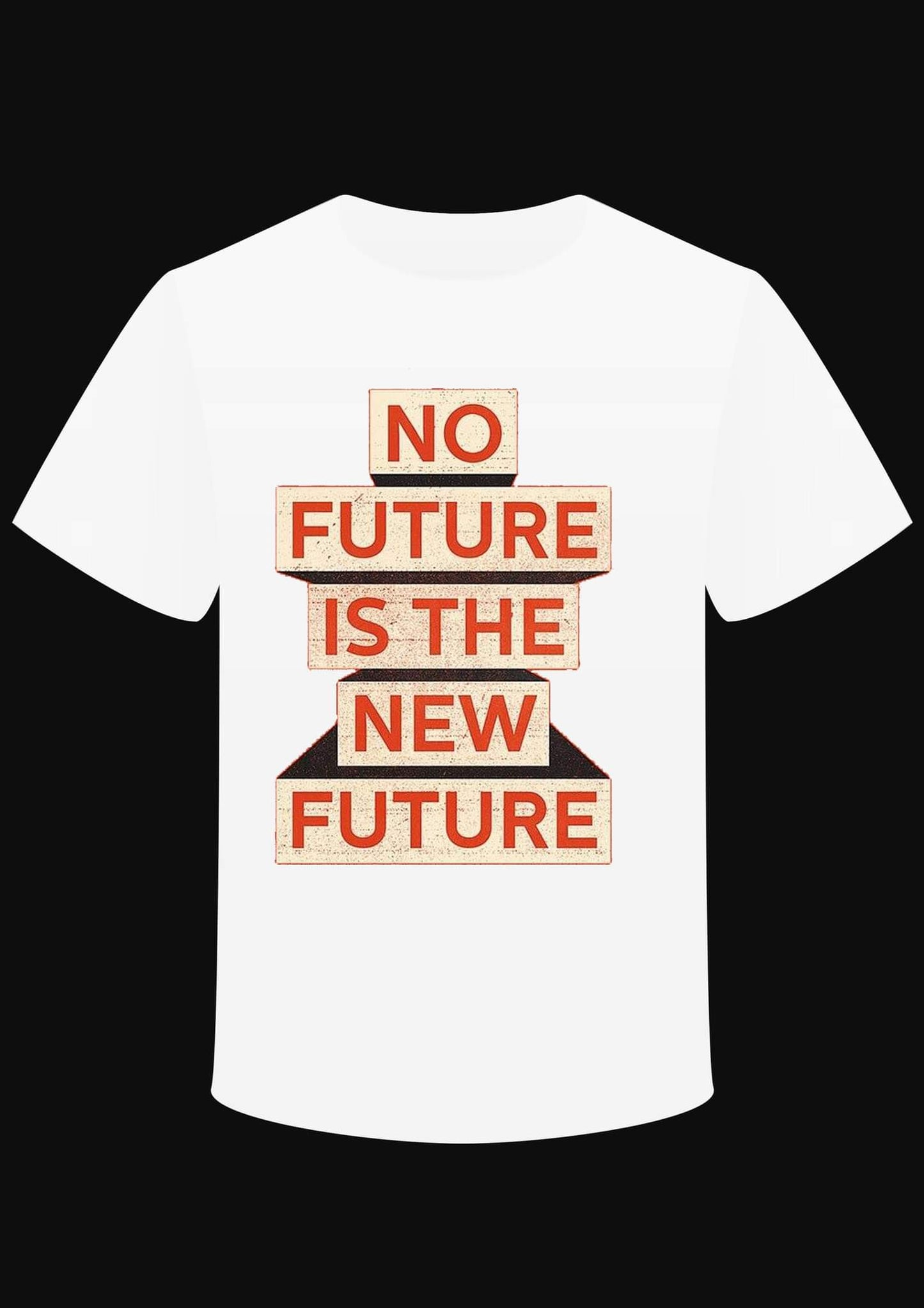 T-shirt "No Future is the New Future" - L'Insoumis Clothing